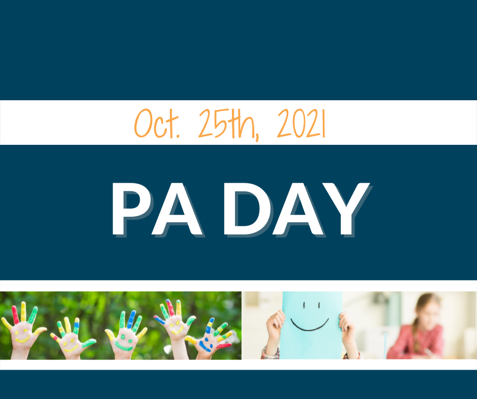 PA Day On Oct. 25th