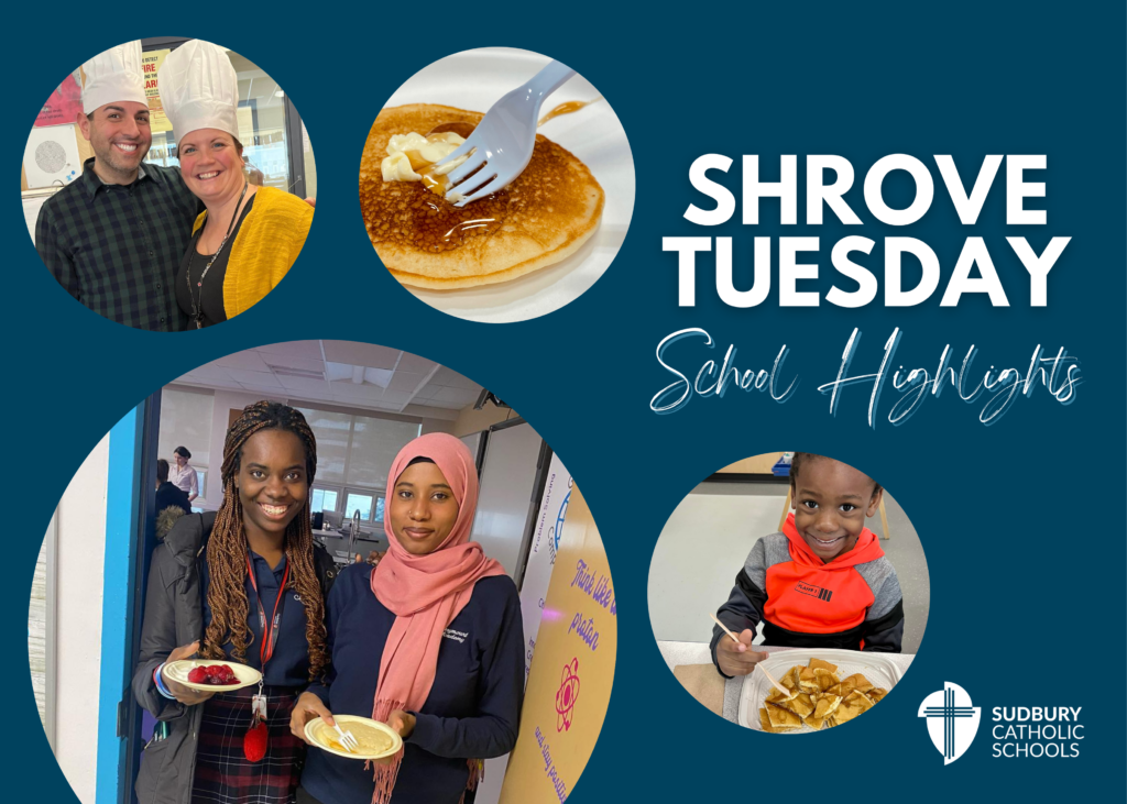 Sudbury Catholic Schools Celebrate Shrove Tuesday!